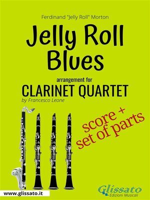 cover image of Jelly Roll Blues--Clarinet Quartet score & parts